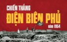 CHIẾN THẮNG ĐIỆN BIÊN PHỦ NĂM 1954