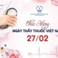 BÀI TUYÊN TRUYỀN KỶ NIỆM 70 NĂM NGÀY THẦY THUỐC VIỆT NAM 27.02
